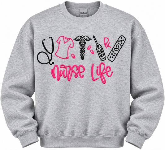 Nurse Life embroidered crew/hoodie (Copy)